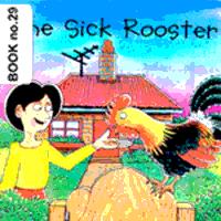 the sick rooster